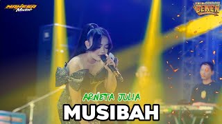 Download lagu MUSIBAH - ARNETA JULIA ||MAHESA MUSIC - BEKEN WONOKERTO PEKALONGAN 2025 mp3