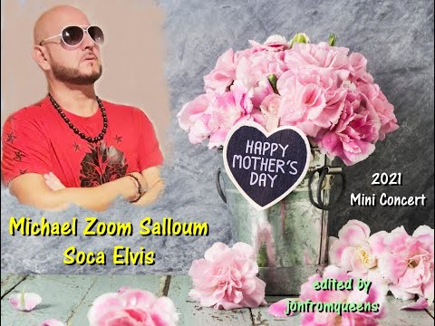 Soca Elvis Mother's Day mini concert (2021)