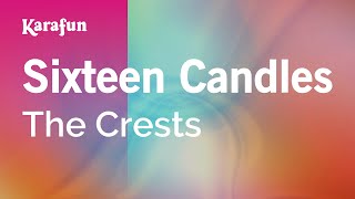 Karaoke Sixteen Candles - The Crests *