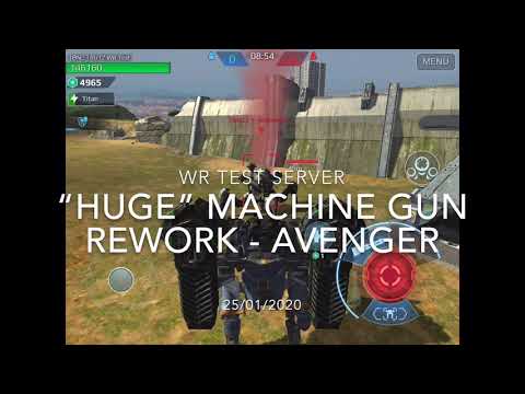 War Robots Test Server - “Huge” Machine Gun Rework - AVENGER (25/01/2020)
