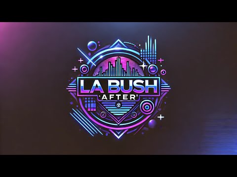 After la Bush #4 La Fontaine