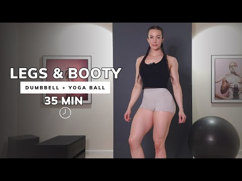 35 MIN INTENSE LEGS & BOOTY - Dumbbell + Stability Ball Workout | Hamstrings, inner thighs & glutes