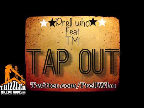 Prell - Tapout [Thizzler.com]