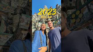 OUR 2023 TRAVEL RECAP | HAPPY NEW YEAR!