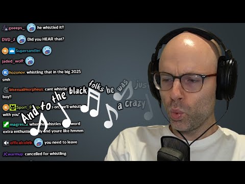 Northernlion shows off his whistling skills
