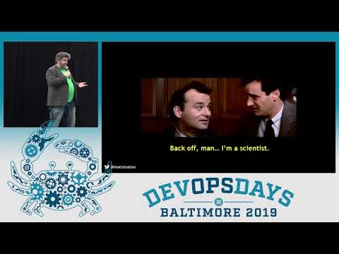 DevOpsDays Baltimore 2019 - The Psychology of Chaos Engineering by Matty Stratton
