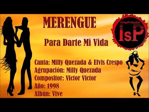 Milly Quezada Ft Elvis Crespo - Para Darte Mi Vida
