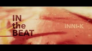 Inni-K – In The Beat