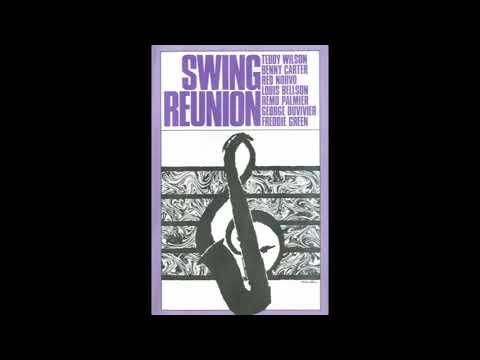 Teddy Wilson, Benny Carter, Red Norvo — Swing Reunion Disc 2