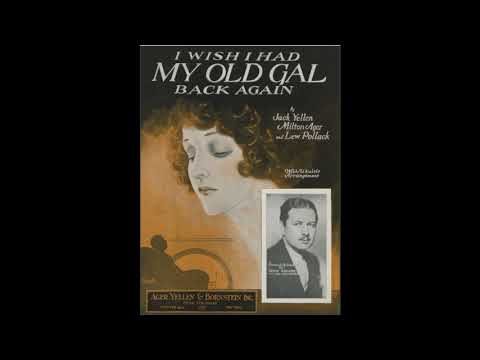 I Wish I Had My Old Gal Back Again (1926)