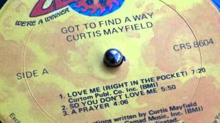 Curtis Mayfield - A Prayer (lp 'Got To Find A Way' Curtom Records 1974)