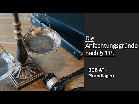 Anfechtungsgründe nach § 119 | BGB AT - Grundlagen