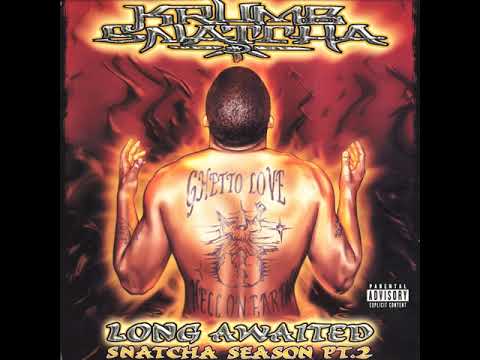Krumb Snatcha - Long Awaited - Snatcha Season Pt.2 (2001) FULL ABUM