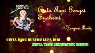 Download lagu SYAHRINI CINTA TAPI GENGSI mp3 Download lagu SYAHRINI CINTA TAPI GENGSI mp3