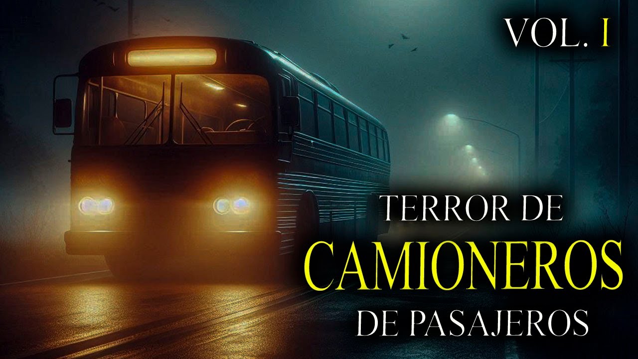 6 Aterradoras experiencias ocurridas a CHOFERES de AUTOBUSES de PASAJEROS | Historias Reales