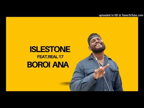 ISLESTONE (Boroi ana) Feat.Real17_2022