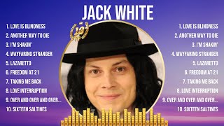 Jack White Greatest Hits 2024Collection - Top 10 Hits Playlist Of All Time