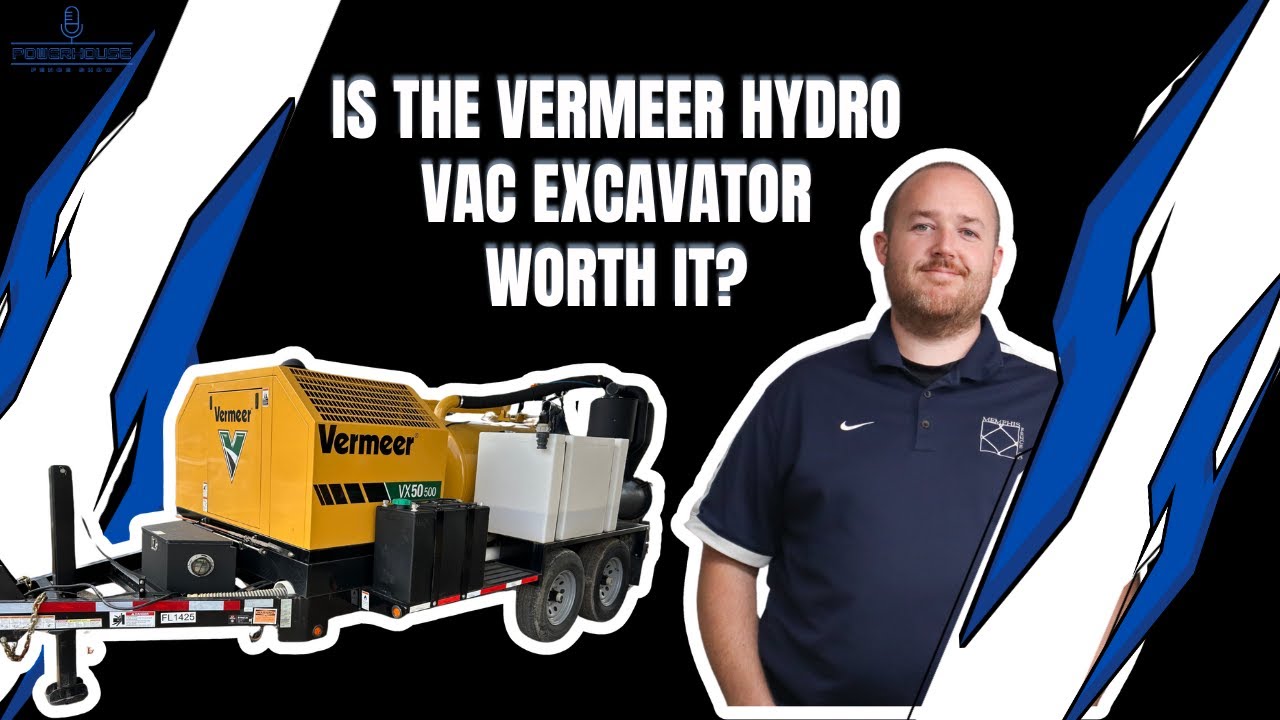 Is the Vermeer VX50 500 Hydro Vac Excavator worth your money?