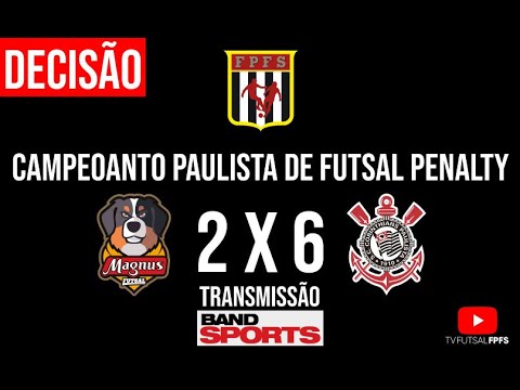 TV FUTSAL FPFS | Decisão do Campeonato Paulista de Futsal Penalty Magnus 2 X 6 Corinthians