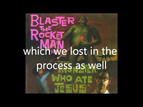 Blaster the Rocket Man - 10. Lovebot's Revenge (w/ lyrics)