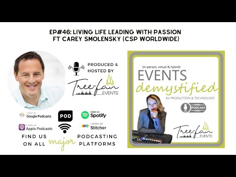 46: Living Life Leading with Passion ft Carey Smolensky