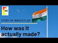 History Of Indian National Flag How Was It Made