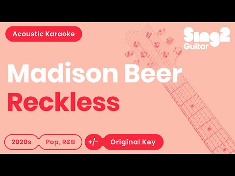 Madison Beer - Reckless (Karaoke Acoustic Guitar)