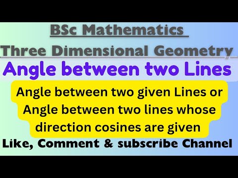 Angle between two lines| Angle between two lines whose direction cosines are given| 3D geometry