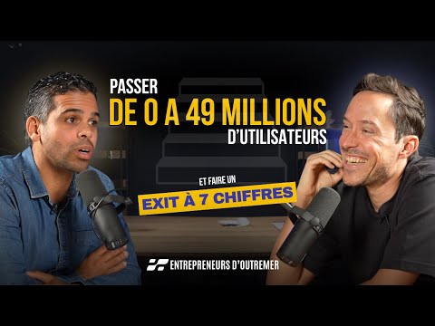 De 0 à 49M d'utilisateurs et un exit à 7 chiffres