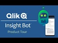 Qlik Insight Bot - Product Tour