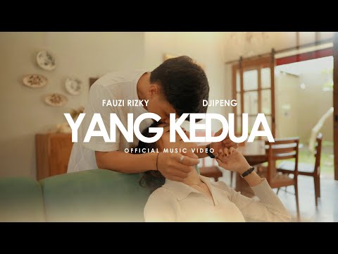 Fauzi Rizki - YANG KEDUA Feat Djipeng (Official MV)