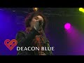 Deacon Blue - Loaded (Live At Stirling Castle 2013)