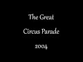 The Great Circus Parade 2004