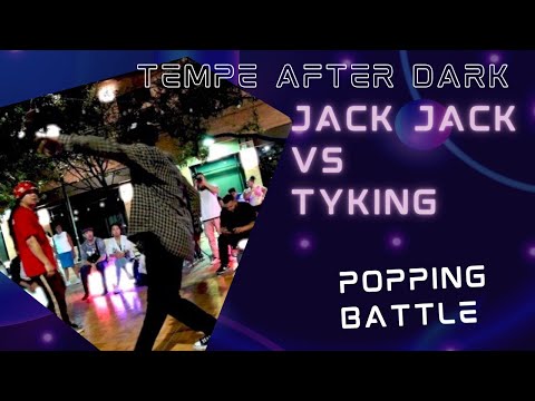 JACK JACK VS TYKING at Tempe After Dark POPPING BATTLE