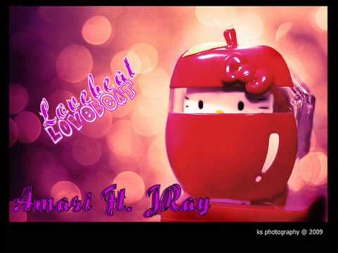 Amari ft JRay Lovebeat (New 2010)