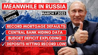 MEANWHILE IN RUSSIA | Economy News Update March 7, 2023