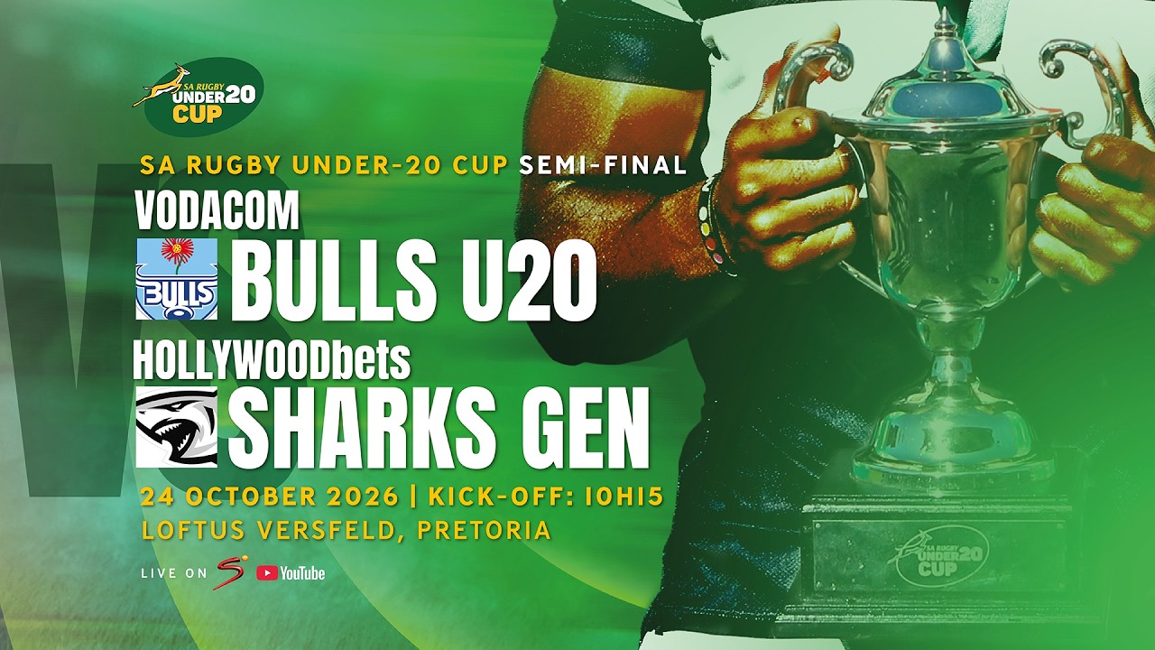 Vodacom Bulls U20 VS Hollywoodbets Sharks GEN - Semi Final 2