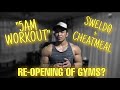 BAWASAN ANG EXERCISES, DAGDAGAN ANG SETS | RE-OPENING OF GYMS | vlog 70