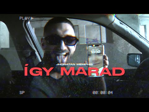 JHONATAN MEMPHIS - ÍGY MARAD /official video/