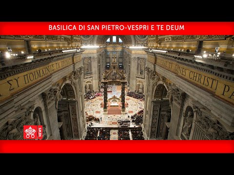 Vespri e Te Deum 31 dicembre 2020 Papa Francesco