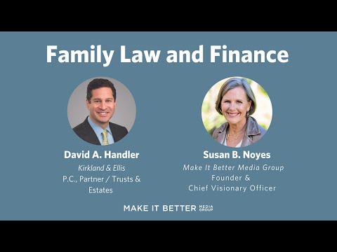 Family Law and Finance: Preserving Wealth and Family Values