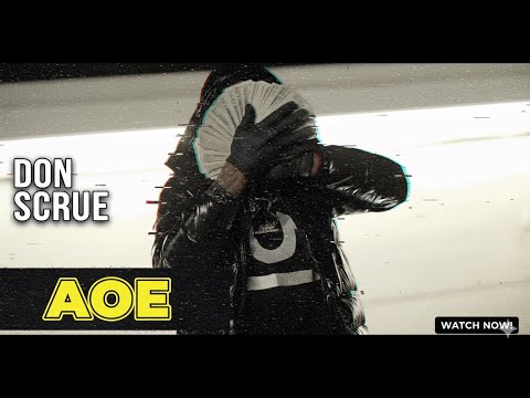 Don Scrue - AOE |Music Video|