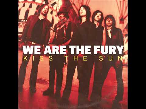 Kiss the Sun by We Are The Fury