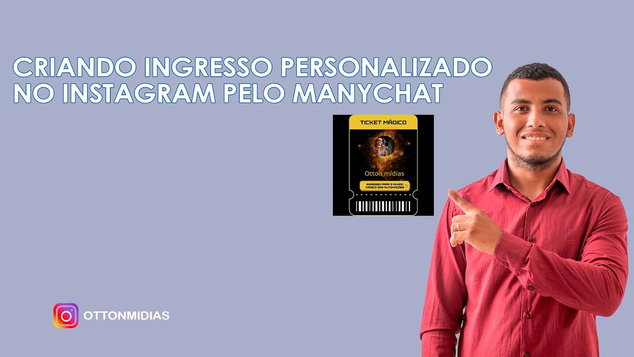 Criando ingresso personalizado no Instaram pelo MANYCHAT