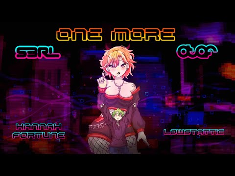One More - S3RL & Atef ft Hannah Fortune & lowstattic
