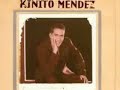 Kinito Mendez Filete