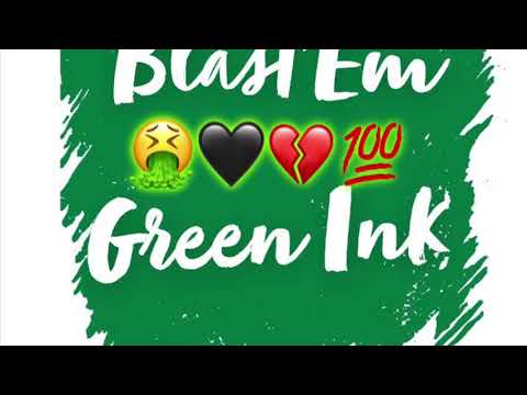 Blast’Em - Green Ink
