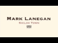 Mark Lanegan - Shiloh Town