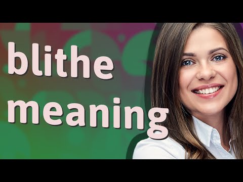 Blithe | meaning of Blithe