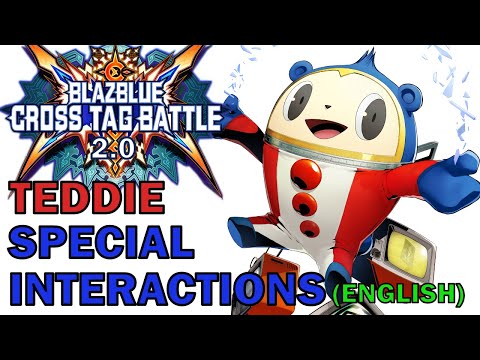 Blazblue Cross Tag Battle 2.0 All Teddie Special Interactions in English (BBTAG)